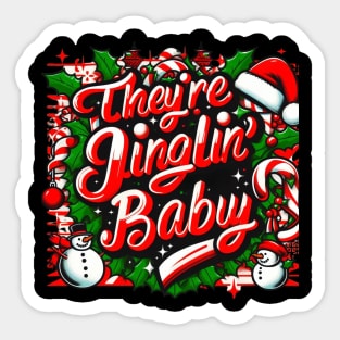 They're Jinglin' Baby Sticker